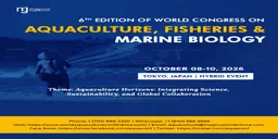 6th Edition of World Aquaculture and Fisheries Conference